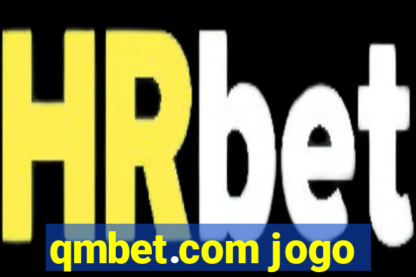 qmbet.com jogo